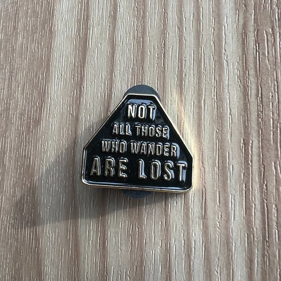 Enamel Pin - Not all those who wander are lost - Picture 2 of 3